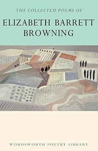 The Collected Poems Of Elizabeth Browning - Classics Of Worl