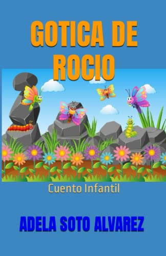 Gotica De Rocio: Cuento Infantil