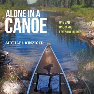 Libro Alone In A Canoe - Kinziger, Michael