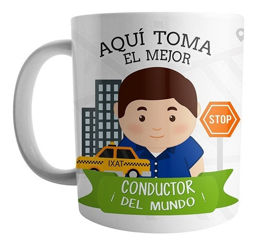 Mug Aqui Toma El Mejor Conductor Del Mundo