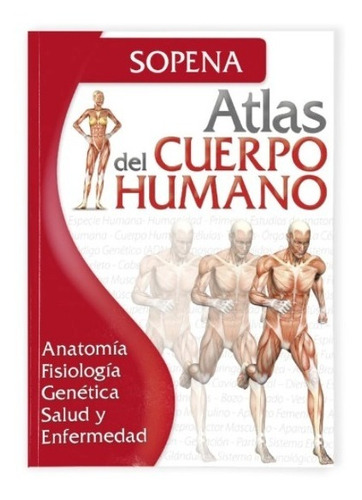 Atlas Del Cuerpo Humano / Sopena