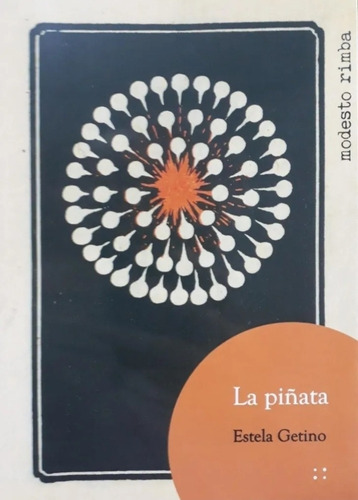 Getino Estela - La Piñata- Libro Nuevo