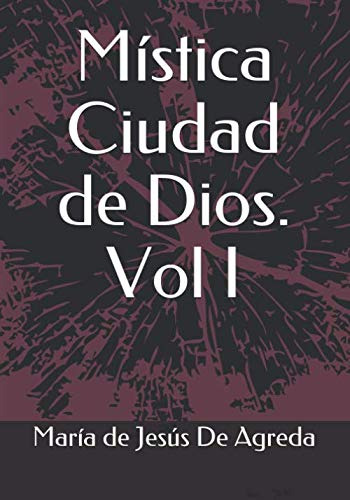 Mistica Ciudad De Dios Vol I