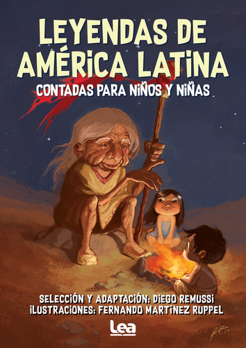 Leyendas De America Latina Contadas Para Niños - Diego Remus