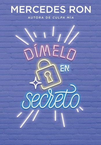 Dimelo En Secreto* - Mercedes Ron