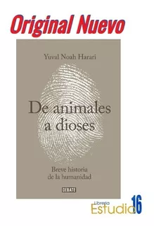 De Animales A Dioses. Sapiens - Breve Historia De La Humanid