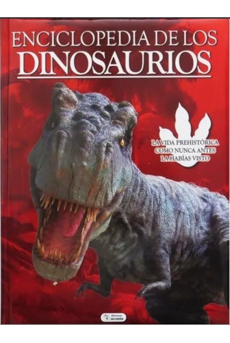 Libro Enciclopedia De Los Dinosaurios Pasta Dura