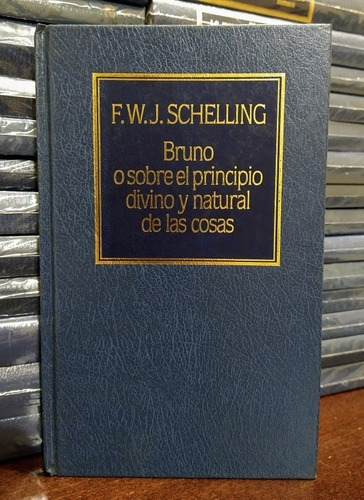 Bruno O Sobre El Principio Divino. Schelling. 