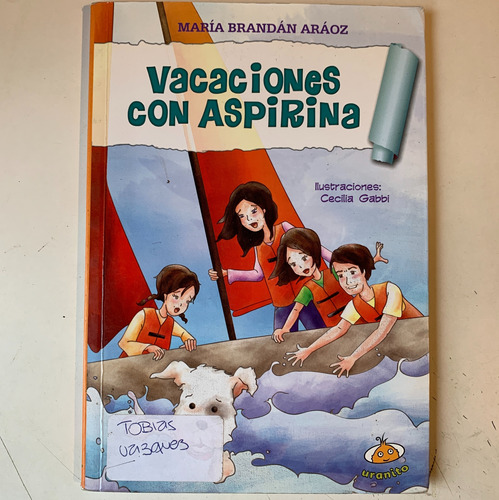 Vacaciones Con Aspirina María Brandán Aráoz
