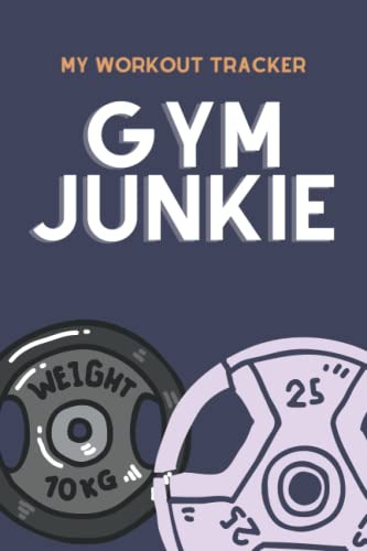 Gym Junkie My Workout Tracker: My New Strength And Cardio Wo