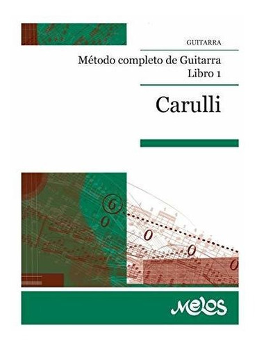 Libro : Metodo Completo De Guitarra Libro 1 (guitarra...