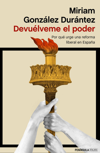 Devuãâ©lveme El Poder, De González Durántez, Miriam. Editorial Ediciones Península, Tapa Blanda En Español