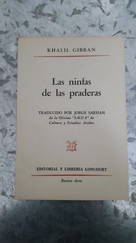 Khalil Gibran / Las Ninfas De Las Praderas