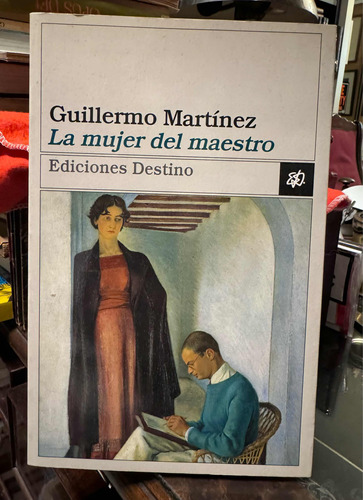 La Mujer Del Maestro - Guillermo Martinez