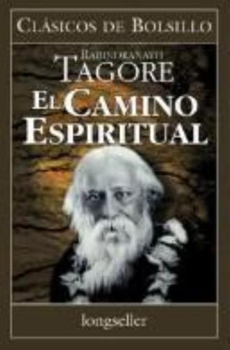 Camino Espiritual, El, De Tagore, Rabindranath. Editorial Errepar, Tapa Tapa Blanda En Español