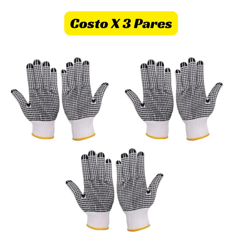 Guantes Tejidos Con Puntos Pvc Carolina 3 Pares