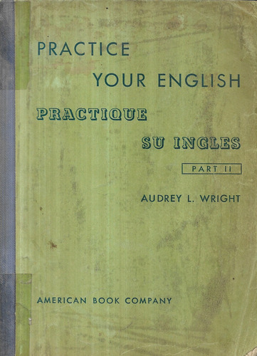 Practice Your English Part 2 / Audrey L. Wright (Usado)