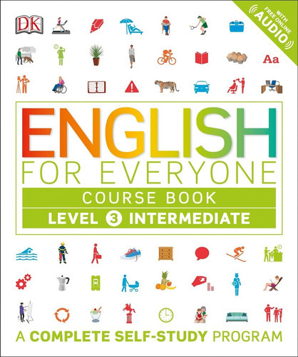 English for Everyone: Level 3: Intermediate, Course Book: A Complete Self-Study Program, de DK. Editora Outros, capa mole em inglês