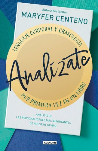 Analízate / Lenguaje Corporal Y Grafología