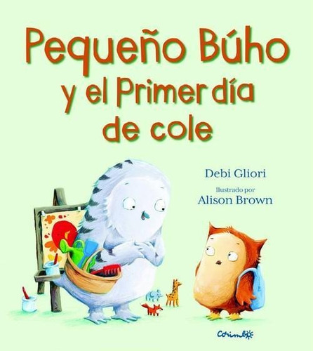 Pequeño Buho Y El Primer Dia De Clases