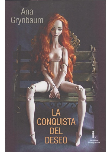 Conquista Del Deseo, La - Ana Grynbaum