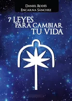 Comprar 7 Leyes Para Cambiar Tu Vida - Daniel Rodés