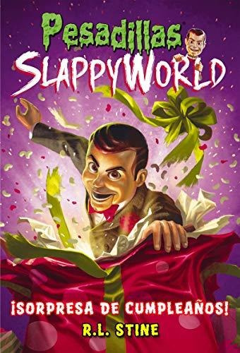 Pesadillas Slappyworld 1 Cumpleaños Slappy - Stine,r L