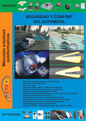 Manual Seguridad Y Confort Del Automóvil, Auto Formativo
