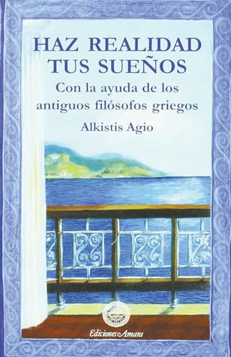 Libro Haz Realidad Tus Sueños De Agio Alkistis Amara Edicion