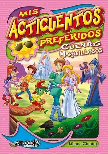 Cuentos Maravillosos Mis Acticuentos Preferidos * Latinbooks