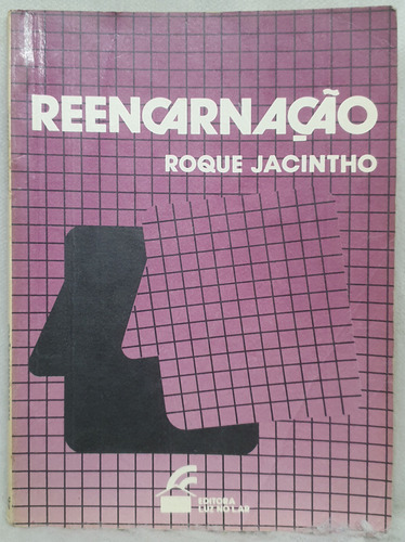 Livro Reencarnação - Roque Jacintho - Editora Luz No Lar (Usado)