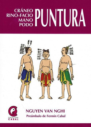 Craneo - Rino - Facio - Mano - Podo Puntura