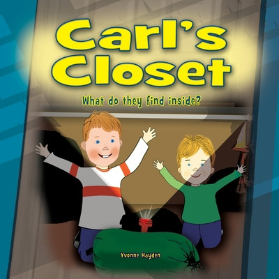 Libro Carl's Closet: What Do They Find Inside? - Hayden, ...