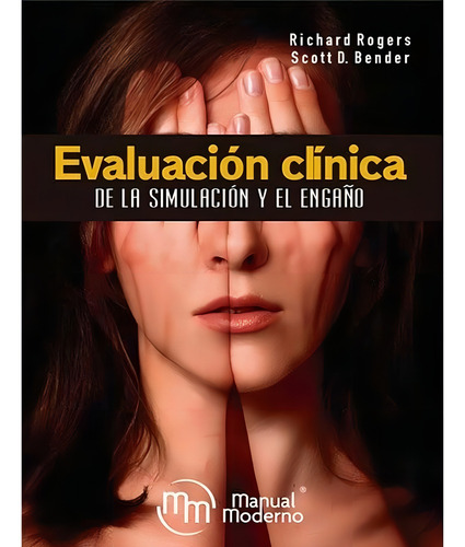 Evaluacion Clinica De La Simulacion Y El Engaño
