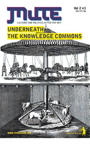 Underneath The Knowledge Commons, De Berry Slater, J.. Editorial Mute, Tapa Blanda En Inglés