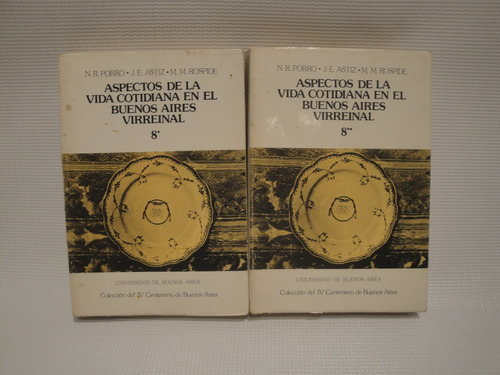 (2 Tomos) Aspectos De La Vida Cotidiana En B.a. - N.r. Porro