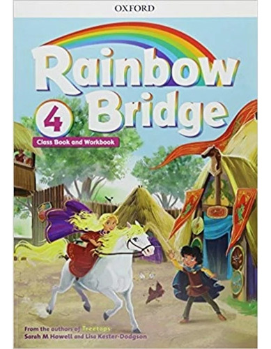 Rainbow Bridge 4 Class Book And Worbook - Oxford
