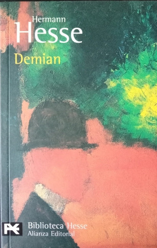 Demian, De Hermann Hesse. Editorial Alianza, Tapa Blanda En Español, 2007