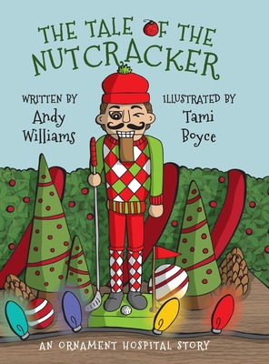Libro The Tale Of The Nutcracker: An Ornament Hospital St...