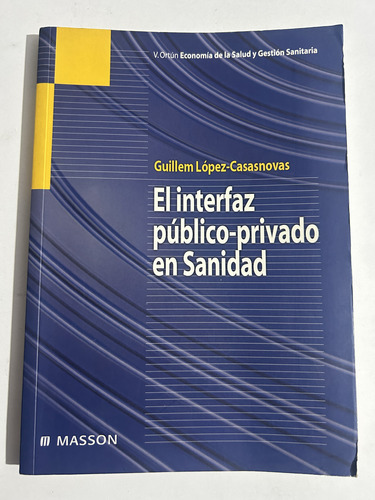 Libro El Interfaz Público-privado En Sanidad - Oferta