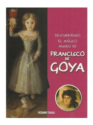 Descubriendo El Magico Mundo De Goya Arte Para Niño