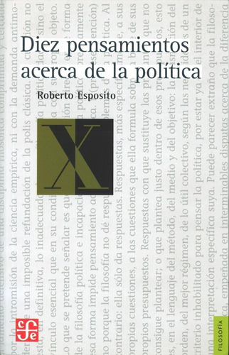 Roberto Esposito - Diez Pensamientos Acerca De La Politica