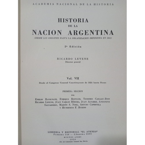 Historia De La Nación Argentina Vol. 7: Ricardo Levene 