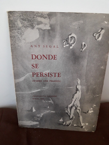 Donde Se Persiste////where One Persists