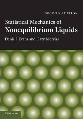 Statistical Mechanics Of Nonequilibrium Liquids - Denis J...