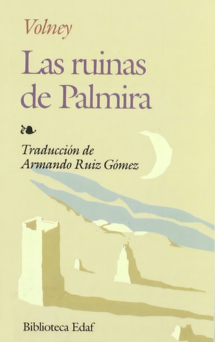 Las Ruinas De Palmira. Volney Con Estudio