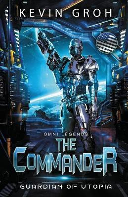 Libro Omni Legends - The Commander : Guardian Of Utopia (...