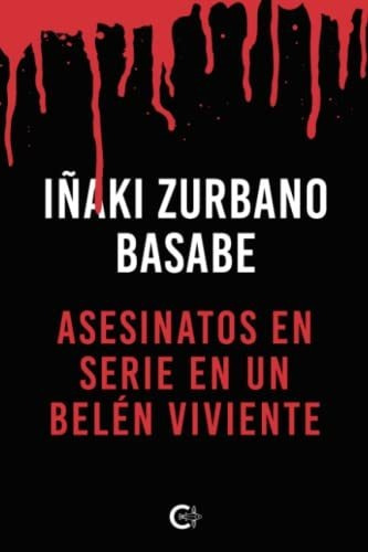 Libro Asesinatos En Serie En Un Belén Vivientede Iñaki Zurba