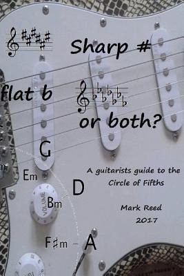 Libro Sharp # Flat B Or Both? : The Guitarists Guide To T...