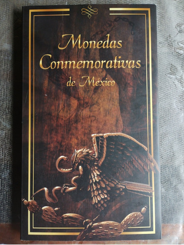 Álbum Monedas Conmemorativas De México 